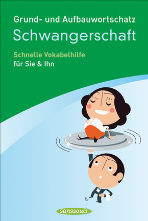 Grund- und Aufbauwortschatz Schwangerschaft