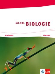 Markl Biologie, Oberstufe: Markl Biologie Oberstufe
