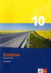 Einblicke Mathematik 10. Ausgabe für Schleswig-Holstein, Niedersachsen, Nordrhein-Westfalen, Hessen, Rheinland-Pfalz, Ba
