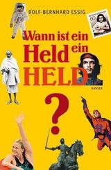 Wann ist ein Held ein Held?