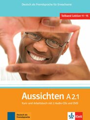 Aussichten: Kurs- und Arbeitsbuch, m. 2 Audio-CDs u. 1 DVD