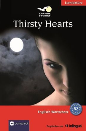 Thirsty Hearts - Englisch Wortschatz: Niveau B2