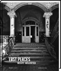Lost Places: Lost Places Beelitz-Heilstätten