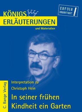 Christoph Hein 'In seiner frühen Kindheit ein Garten'