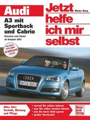 Jetzt helfe ich mir selbst: Audi A3 mit Sportback und Cabrio