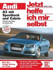 Jetzt helfe ich mir selbst: Audi A3 mit Sportback und Cabrio