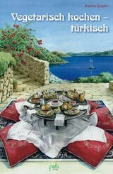Vegetarisch kochen - türkisch
