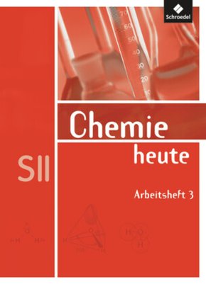 Chemie heute SII - Allgemeine Ausgabe 2009 - Tl.3