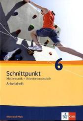 Schnittpunkt Mathematik 6. Ausgabe Rheinland-Pfalz Orientierungsstufe