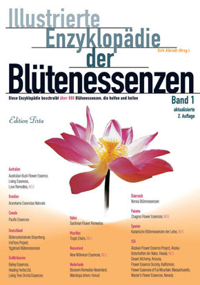 Illustrierte Enzyklopädie der Blütenessenzen - Bd.1