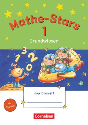 Mathe-Stars - Grundwissen - 1. Schuljahr