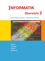 Informatik (Oldenbourg) - Ausgabe für die Oberstufe - Band 2