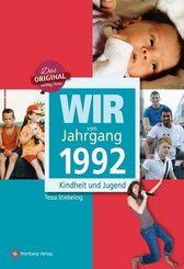 Wir vom Jahrgang 1992 - Kindheit und Jugend