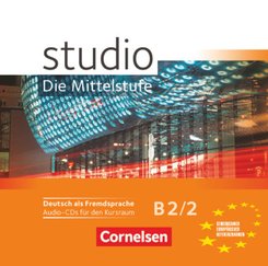 Studio: Die Mittelstufe - Deutsch als Fremdsprache - B2: Band 2