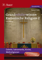 Grundschülerwissen Katholische Religion - Bd.2