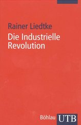 Die Industrielle Revolution