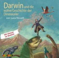 Darwin und die wahre Geschichte der Dinosaurier, Audio-CD