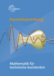 Formelsammlung Mathematik für technische Assistenten