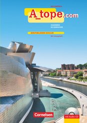 A_tope.com - Spanisch Spätbeginner - Ausgabe 2010 Arbeitsheft mit CD - Berufsbildende Schulen - Mit eingelegtem Lösungsh