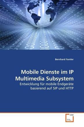 Mobile Dienste im IP Multimedia Subsystem (eBook, 15x22x0,6)