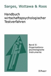 Handbuch wirtschaftspsychologischer Testverfahren: Organisationspsychologische Instrumente; Bd.2