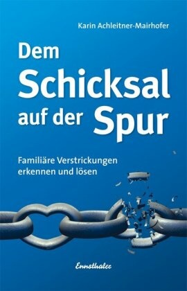 Dem Schicksal auf der Spur