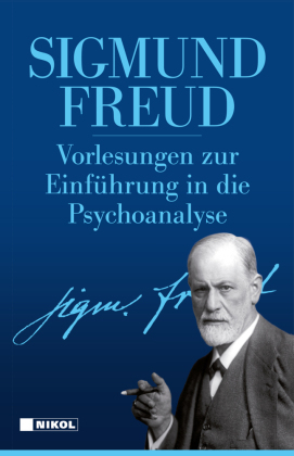 Vorlesungen zur Einführung in die Psychoanalyse