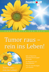 Tumor raus - rein ins Leben! m. Audio-CD