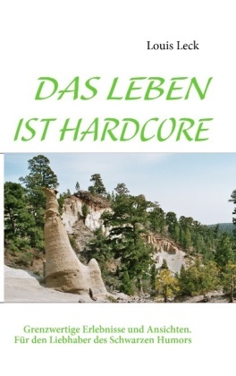 DAS LEBEN IST HARDCORE