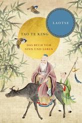 Tao te king: Das Buch vom Sinn und Leben