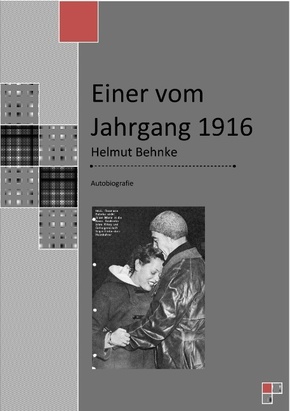 Einer vom Jahrgang 1916