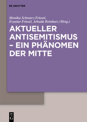 Aktueller Antisemitismus - ein Phänomen der Mitte