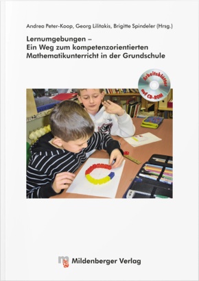 Lernumgebungen - Ein Weg zum kompetenzorientierten Mathematikunterricht in der Grundschule, m. CD-ROM