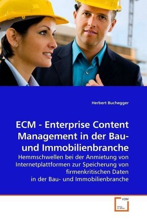 ECM - Enterprise Content Management in der Bau- und Immobilienbranche (eBook, 15x22x1)