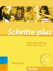 Schritte plus - Deutsch als Fremdsprache: Prüfungstraining Start Deutsch, m. Audio-CD