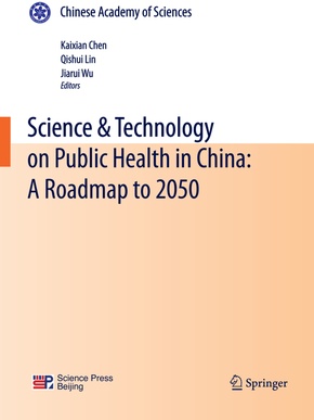 Science & Technology on Public Health in China: A Roadmap to 2050