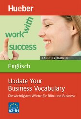 Taschentrainer Englisch - Update Your Business Vocabulary
