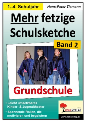Mehr fetzige Schulsketche, Grundschule - Bd.2