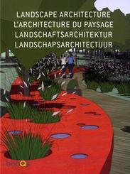 The Art of Landscape Architecture; Die Kunst der Landschaftsarchitektur