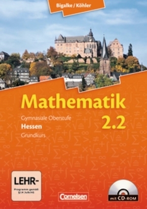 Mathematik Gymnasiale Oberstufe Hessen: 2. Halbjahr - Grundkurs, Schülerbuch m. CD-ROM; 2