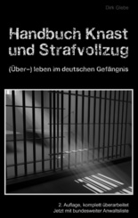 Handbuch Knast und Strafvollzug