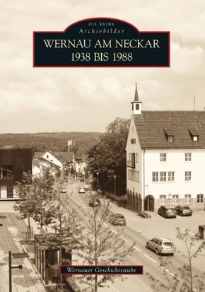 Wernau am Neckar 1938 bis 1988