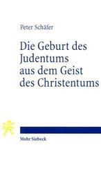 Die Geburt des Judentums aus dem Geist des Christentums