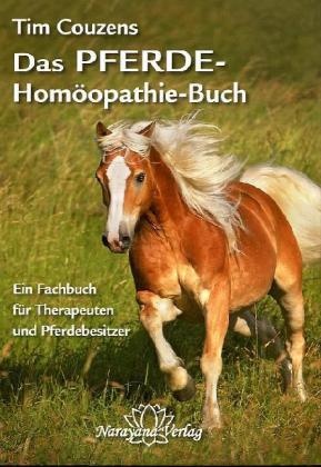 Das Pferde-Homöopathie-Buch