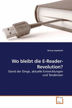Wo bleibt die E-Reader-Revolution? (eBook, PDF)