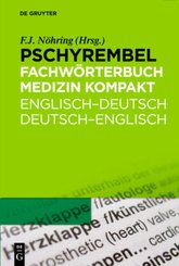Fritz-Jürgen Nöhring: Pschyrembel Medizinisches Wörterbuch: Pschyrembel Fachwörterbuch Medizin kompakt