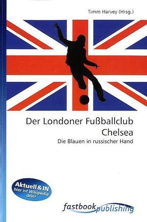 Der Londoner Fußballclub Chelsea