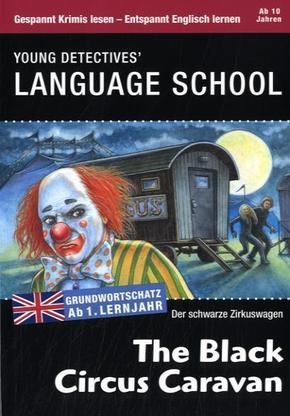 The Black Circus Caravan - Der schwarze Zirkuswagen  - Englisch lernen mit Krimis