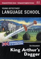 King Arthur's Dagger - Der Artusdolch - Englisch lernen mit Krimis