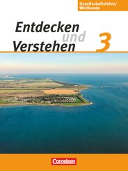 Entdecken und verstehen - Gesellschaftslehre/Weltkunde - Hamburg, Mecklenburg-Vorpommern, Niedersachsen und Schleswig-Ho